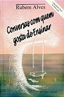 Livro Conversas com Quem Gosta de Ensinar Autor Alves, Rubem (1995) [usado]