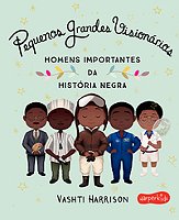 PEQUENOS GRANDES VISIONÁRIOS