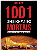 1001 Xeques-mates Mortais - Resolva o quebra-cabeça e meça sua habilidade