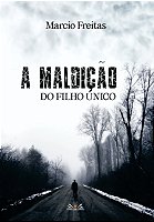 A maldição do filho único