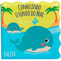 Livrinho de Banho - Conhecendo o Fundo do Mar