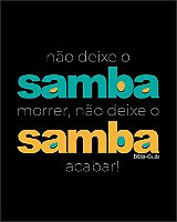 Não Deixe o Samba Morrer