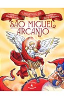 A História de São Miguel Arcanjo