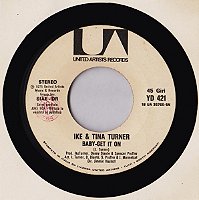 Ike & Tina Turner, Vernon Burch - Baby-Get It On / And You Call That Love