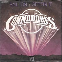 Commodores - Sail On / Gettin' It