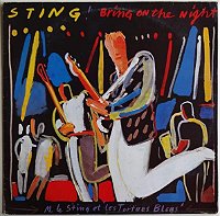 Sting - Bring On The Night