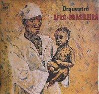 Orquestra Afro-Brasileira - Orquestra Afro-Brasileira