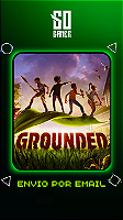 Grounded PS4 ou PS5 - Mídia Digital
