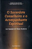 O Sacerdote Conselheiro e o Acompanhante Espiritual
