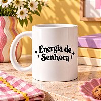 Caneca "Energia de Senhora"