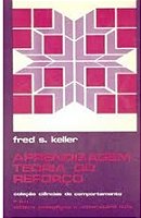 Aprendizagem: Teoria do Reforço - Fred S. Keller