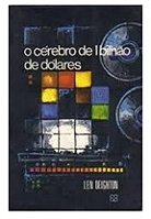 O Cérebro de 1 Bilhão de Dólares - Len Deighton (marcas)
