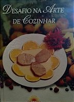 Desafio na arte de cozinhar - Capa Dura