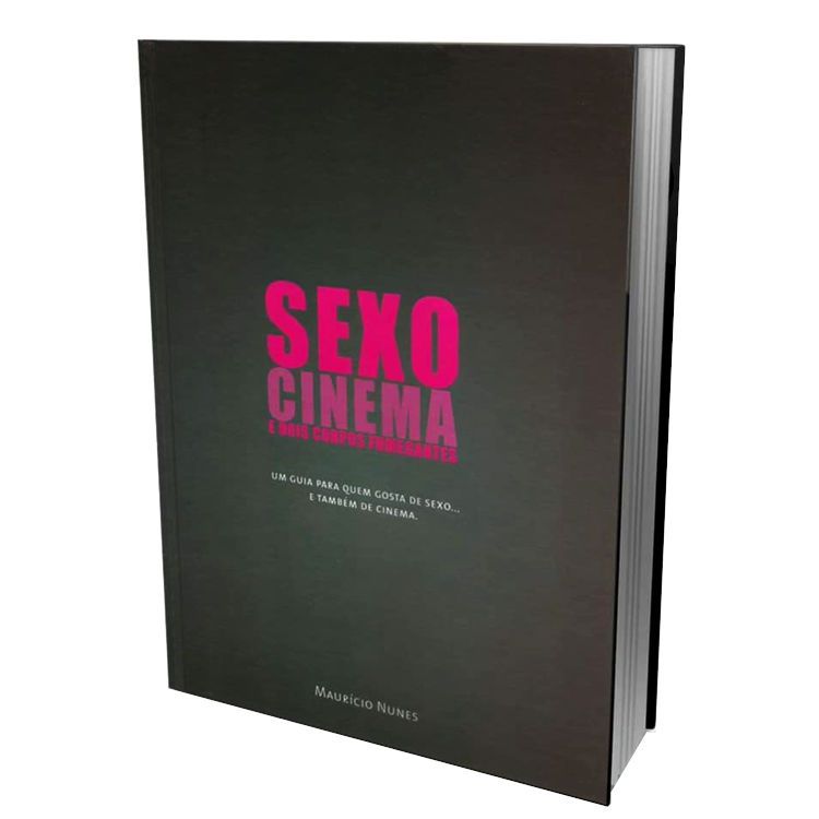 Sexo, Cinema & Dois Corpos Fumegantes - Editora Zelig