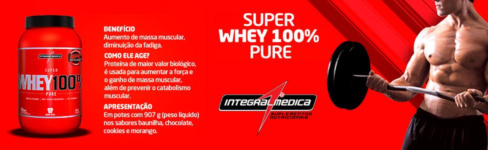 Super Whey 100% Pure - Integral Medica | BodySaver Suplementos