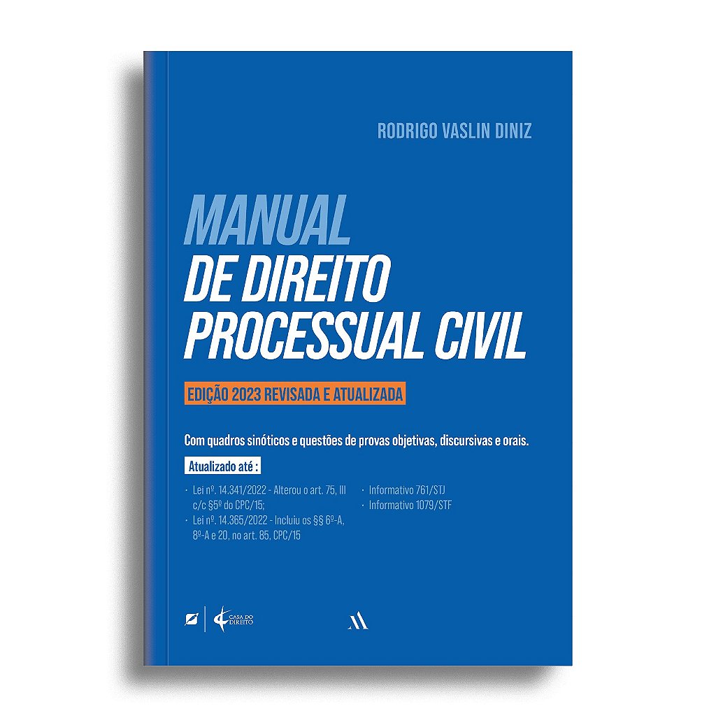 Manual de Direito Processual Civil - 2023 - Casa do Direito