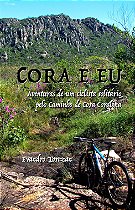 Cora e eu: aventuras de um ciclista solitário pelo Caminho de Cora Coralina