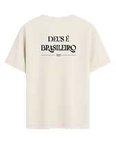 Camiseta Deus é BR - Oversized (Preta ou Off White)