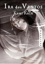 Ira dos Ventos - Kami Kaze