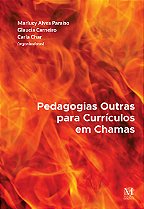Pedagogias Outras para currículos em chamas