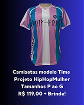 Camisa Time HipHopMulher