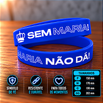 SEM MARIA NÃO DÁ - Azul