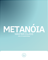 Metanóia Master Class - Mensal