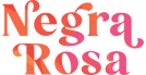 Negra Rosa