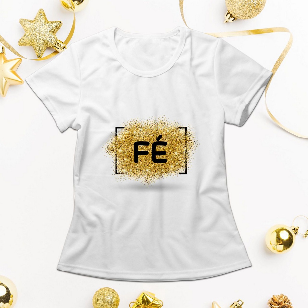 Camisa Personalizada - Fé - Clube das Festas
