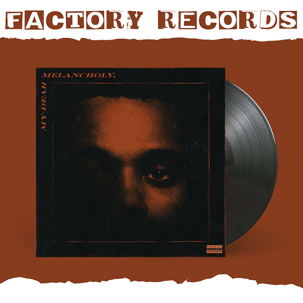 The Weeknd - My Dear Melancholy - LP - Factory Records The Weeknd - My Dear Melancholy - LP - Factory Records