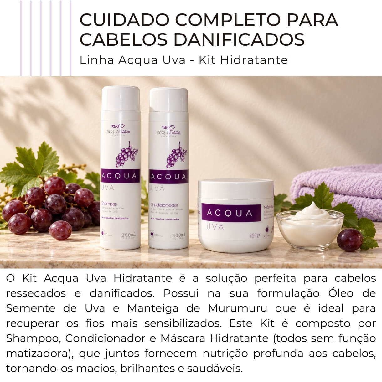 Kit Acqua Uva Hidratante com shampoo, condicionador e máscara para cabelos danificados
