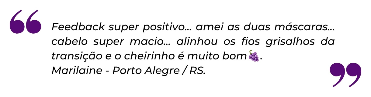 Depoimento de Marilaine, de Porto Alegre/RS, sobre as duas máscaras Acqua Uva