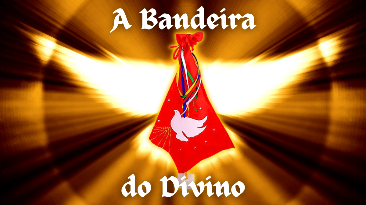 Banner A Bandeira do Divino