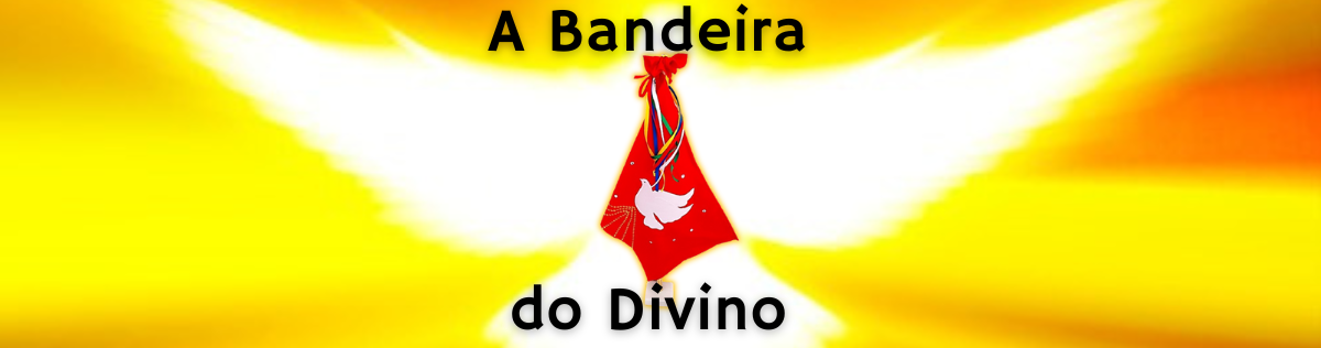 Banner A Bandeira do Divino