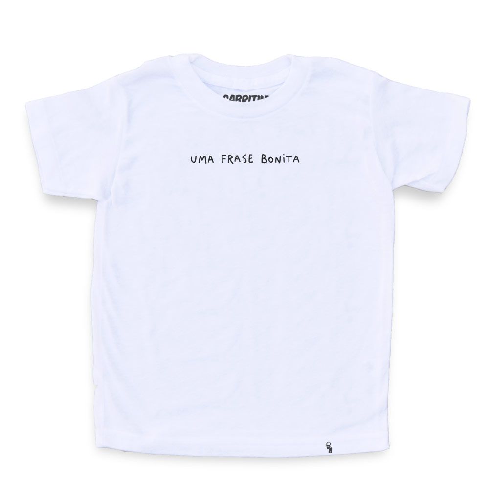 Uma Frase Bonita Camiseta Classica Infantil El Cabriton Camisetas Online Vamos colocar mais arte no mundo