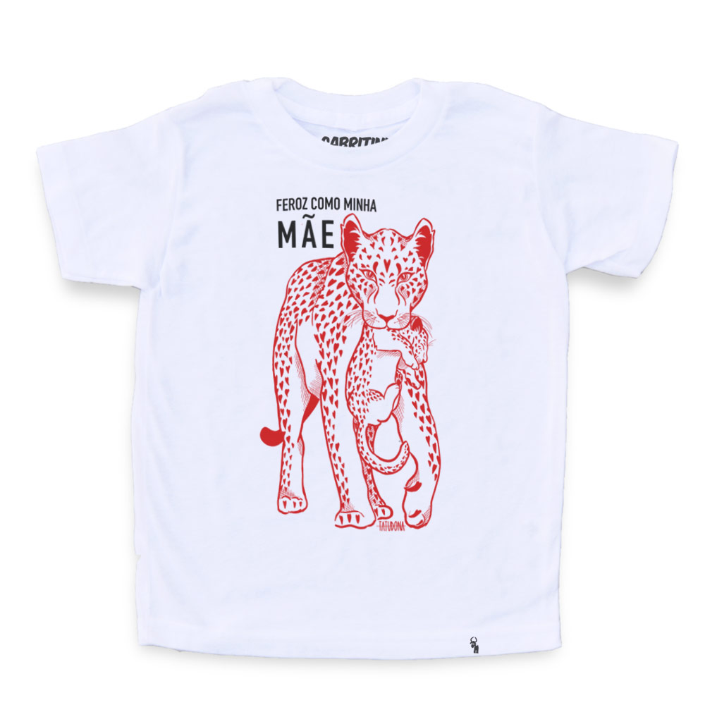 Feroz Como Minha Mãe - Camiseta Clássica Infantil - El Cabriton Camisetas  Online! Vamos colocar mais arte no mundo?