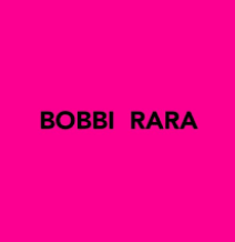 Bobbi Rara
