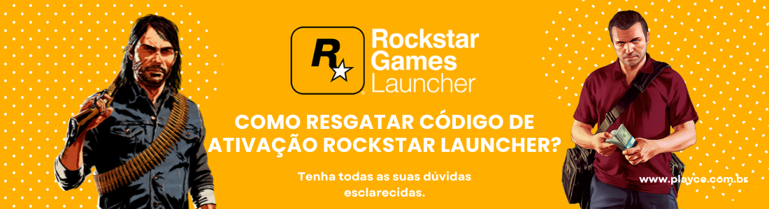 Como Resgatar Código de Ativação Rockstar Launcher? - Playce - Games & Gift  Cards 