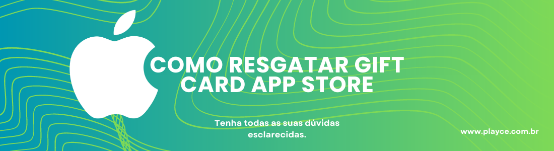 Como Resgatar Gift Card App Store? - Playce - Games & Gift Cards 