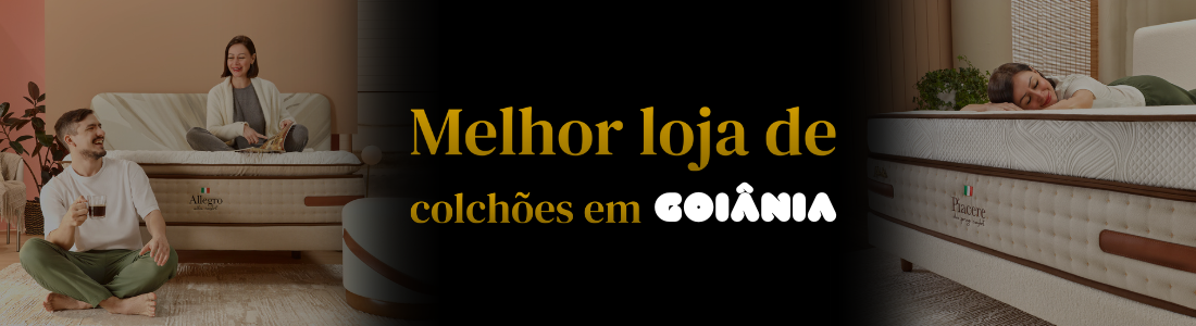 Melhor loja de colchoes em goiania