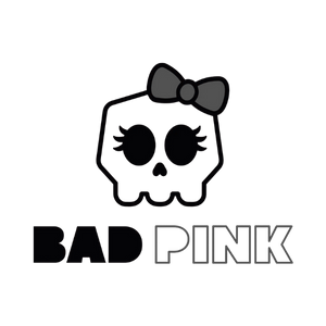 BAD PINK