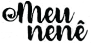Meu Nenê
