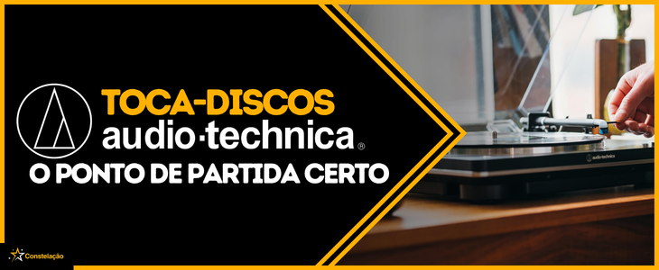 Toca-Discos Audio-Technica: por que comprar e qual modelo escolher em 2026