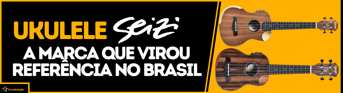 Ukulele Seizi: o instrumento que elevou o padrão do mercado brasileiro