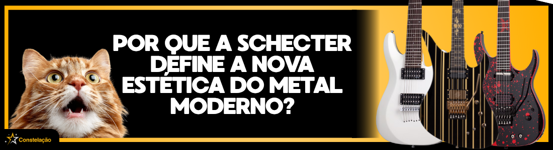 Por Que A Schecter Define a Nova Estética do Metal Moderno