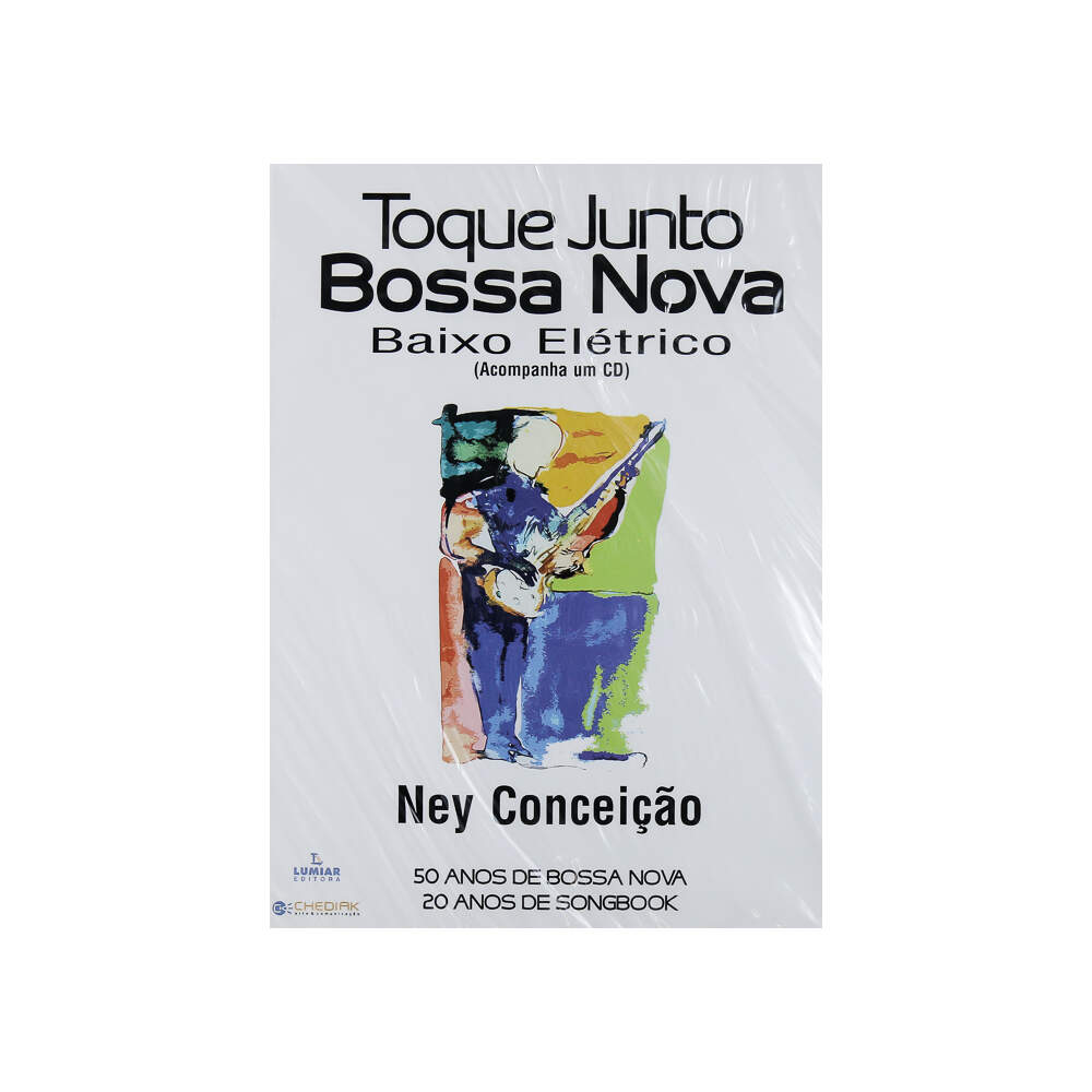 Toque Junto Bossa Nova Baixo Eletrico Com CD - Ney Conceicao