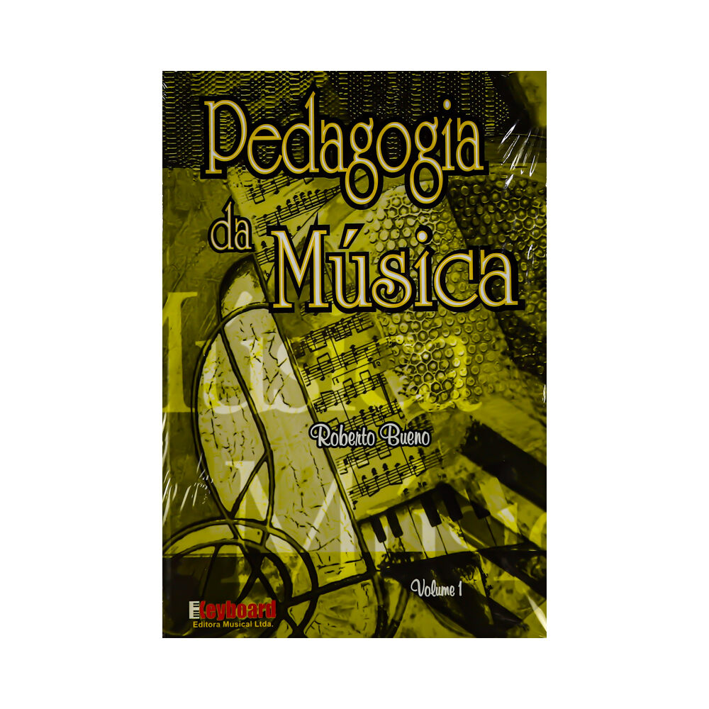 Pedagogia da Musica Volume 1 Roberto Bueno