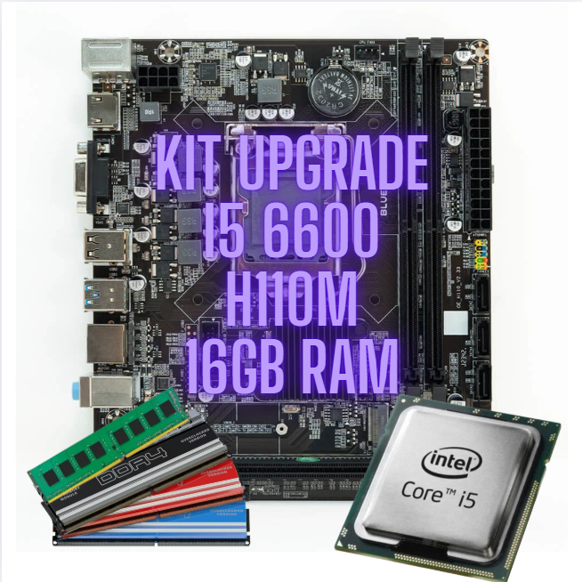 Kit Upgrade Intel I5 6600 Placa mãe H110M Memória 16GB DDR4