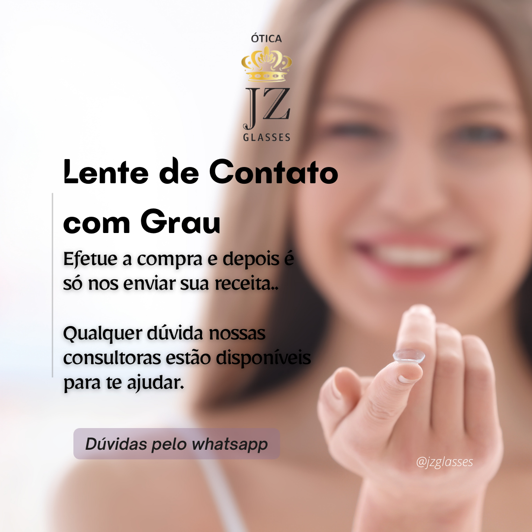 LENTE DE CONTATO COM GRAU - ÓTICA JZ GLASSES