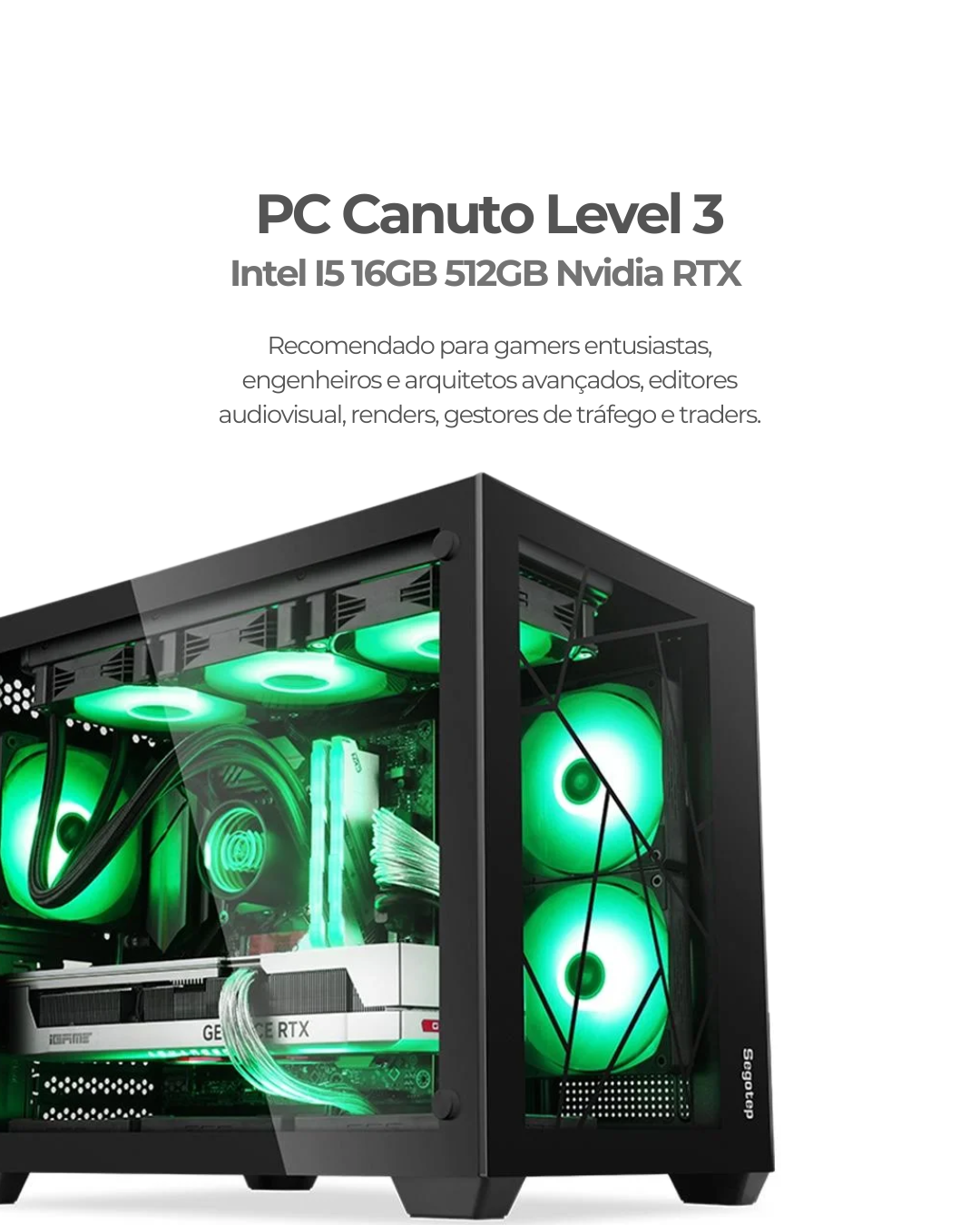 PC LEVEL 3 - PC Gamer em Goiânia é na Canuto Informática
